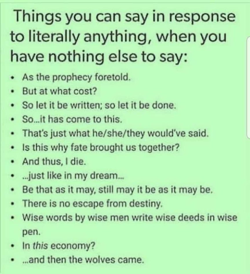 More Responses When You Have Nothing Else To&nbsp;Say